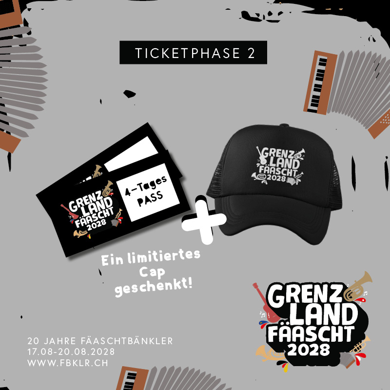 Grenzlandfäascht 2028 Ticketphase 2